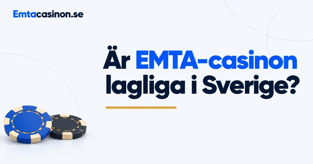 Är EMTA-casinon lagliga i Sverige