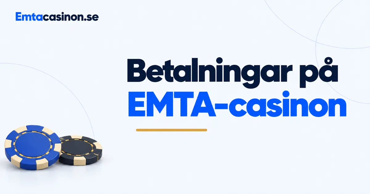 Betalningar på EMTA-casinon