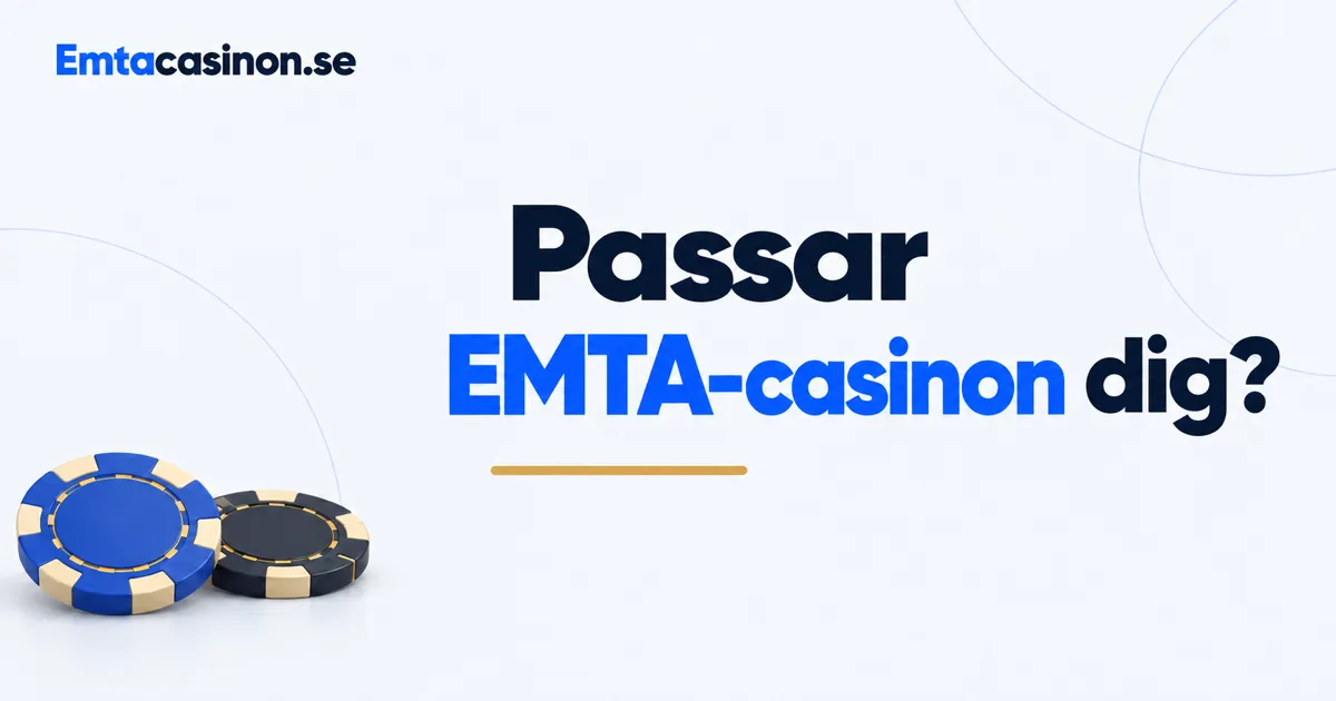 Passar EMTA-casinon dig – för- och nackdelar för svenska spelare